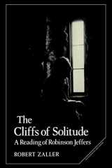 9780521109949-0521109949-The Cliffs of Solitude: A Reading of Robinson Jeffers (Cambridge Studies in American Literature and Culture, Series Number 1)