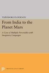 9780691001012-0691001014-From India to the Planet Mars (Princeton Legacy Library, 1754)