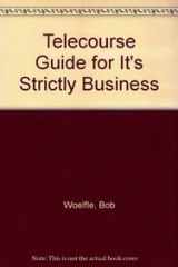 9780618372331-0618372334-Telecourse Guide for It's Strictly Business - For use with Business, Fourth Edition