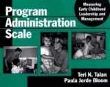 9780807745281-0807745286-Program Administration Scale: Measuring Early Childhood Leadership And Management