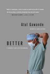 9780312427658-0312427654-Better: A Surgeon's Notes on Performance