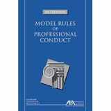 9781634258357-1634258355-Model Rules of Professional Conduct, 2017