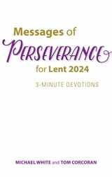 9781646802470-1646802470-Messages of Perseverance for Lent 2024: 3-Minute Devotions