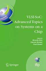 9780387895574-0387895574-VLSI-SoC: Advanced Topics on Systems on a Chip: A Selection of Extended Versions of the Best Papers of the Fourteenth International Conference on Very ... and Communication Technology, 291)