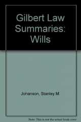 9780159000403-0159000408-Gilbert Law Summaries: Wills