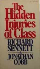 9780394719405-0394719409-The Hidden Injuries of Class