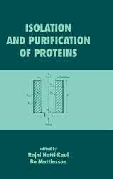 9780824707262-0824707265-Isolation and Purification of Proteins (Biotechnology & Bioprocessing)