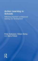 9780415475143-0415475147-Action Learning in Schools: Reframing teachers' professional learning and development