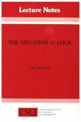 9780937073322-0937073326-The Situation in Logic (Volume 17) (Lecture Notes)