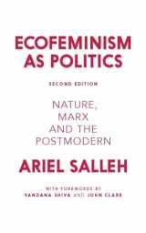9781786990976-1786990970-Ecofeminism as Politics: Nature, Marx and the Postmodern