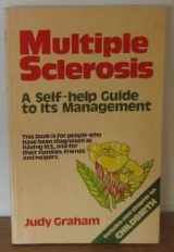 9780722508046-0722508042-Multiple Sclerosis: A Self-Help Guide to Its Management