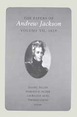 9781572335936-1572335939-The Papers of Andrew Jackson, Volume 7, 1829 (Volume 7) (Utp Papers Andrew Jackson)