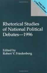 9780275957384-0275957381-Rhetorical Studies of National Political Debates--1996 (Praeger Series in Political Communication)