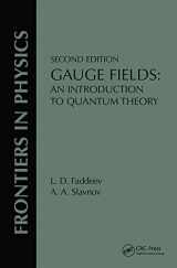 9780367091248-0367091240-Gauge Fields: An Introduction To Quantum Theory, Second Edition (Frontiers in Physics)