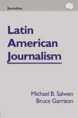 9780805807684-0805807683-Latin American Journalism (Routledge Communication Series)