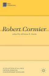 9780230313316-0230313310-Robert Cormier (New Casebooks, 37)