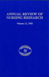 9780826182326-0826182321-Annual Review of Nursing Research, Volume 13, 1995: Focus on Key Social and Health Issues