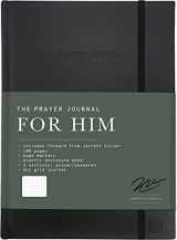 9781952842313-195284231X-The Prayer Journal for Him: A Daily Christian Journal for Men to Practice Gratitude, Reduce Anxiety and Strengthen Your Faith (Premium Vegan Leather Hardcover)