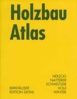 9783764369842-3764369841-Holzbau Atlas (Detail Atlas) (German Edition)