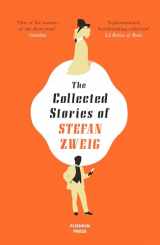 9781782276319-1782276319-The Collected Stories of Stefan Zweig