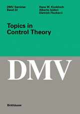 9783764329532-376432953X-Topics in Control Theory (Oberwolfach Seminars, 22)
