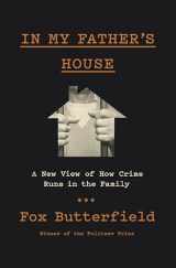 9781400041022-1400041023-In My Father's House: A New View of How Crime Runs in the Family