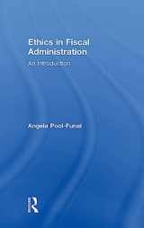 9781138630703-1138630705-Ethics in Fiscal Administration: An Introduction