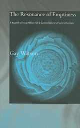 9780700715664-0700715665-The Resonance of Emptiness: A Buddhist Inspiration for Contemporary Psychotherapy (Routledge Critical Studies in Buddhism)