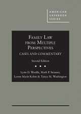 9781642421101-1642421103-Family Law From Multiple Perspectives: Cases and Commentary (American Casebook Series)