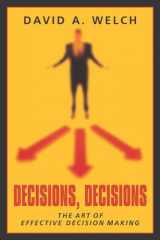 9781573929349-1573929344-Decisions, Decisions: The Art of Effective Decision Making