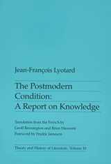 9780816611737-0816611734-The Postmodern Condition: A Report on Knowledge (Theory and History of Literature, Volume 10)