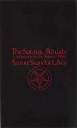 9780380013920-0380013924-The Satanic Rituals: Companion to The Satanic Bible
