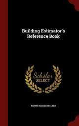 9781296621223-1296621227-Building Estimator's Reference Book