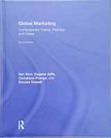 9781138807877-1138807877-Global Marketing: Contemporary Theory, Practice, and Cases