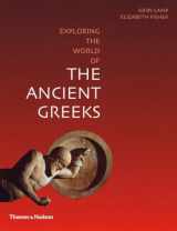 9780500288740-0500288747-Exploring the World of the Ancient Greeks
