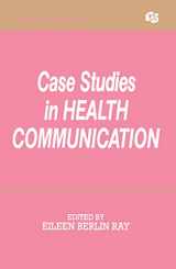 9780805811087-0805811087-Case Studies in Health Communication (Routledge Communication Series)