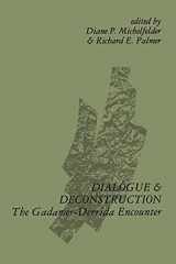 9780791400098-0791400093-Dialogue and Deconstruction: The Gadamer-Derrida Encounter (SUNY Series in Contemporary Continental Philosophy)