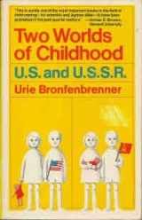 9780671212384-0671212389-Two Worlds of Childhood: U.S. and U.S.S.R.