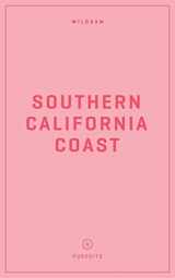 9781467199773-146719977X-Wildsam Field Guides Southern California Coast (Pursuits)