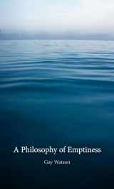 9781780232850-1780232853-A Philosophy of Emptiness