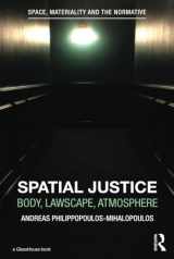 9781138017382-1138017388-Spatial Justice (Space, Materiality and the Normative)