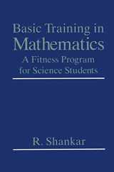 9780306450365-0306450364-Basic Training in Mathematics: A Fitness Program for Science Students