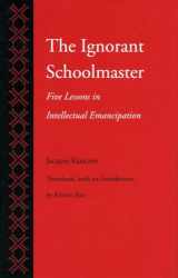 9780804719698-0804719691-The Ignorant Schoolmaster: Five Lessons in Intellectual Emancipation