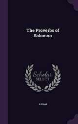 9781341079726-1341079724-The Proverbs of Solomon