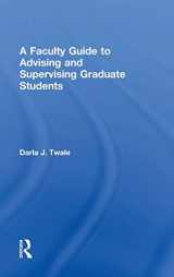 9781138801684-1138801682-A Faculty Guide to Advising and Supervising Graduate Students