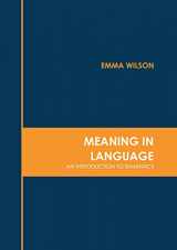 9781639873579-1639873570-Meaning in Language: An Introduction to Semantics