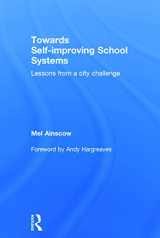 9780415736596-0415736595-Towards Self-improving School Systems: Lessons from a city challenge
