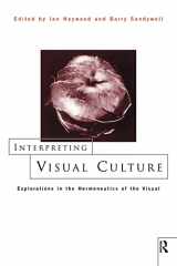 9780415157100-0415157102-Interpreting Visual Culture