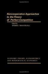 9780124767508-0124767508-Noncooperative Approaches to the Theory of Perfect Competition