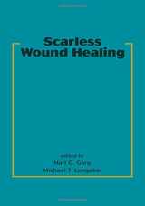 9780824702854-0824702859-Scarless Wound Healing (Basic and Clinical Dermatology)